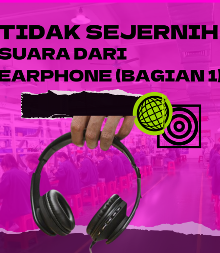 Tidak Sejernih Suara dari Earphone (Bagian 1)